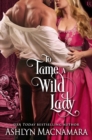 Image for To Tame a Wild Lady: A Duke-Defying Daughters Novel