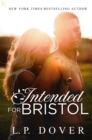 Image for Intended for Bristol: A Second Chances Novel
