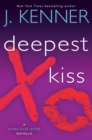 Image for Deepest Kiss: A Stark Ever After Novella