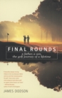 Image for Final Rounds: A Father, a Son, the Golf Journey of a Lifetime