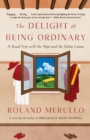 Image for Delight of Being Ordinary