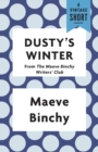 Image for Dusty&#39;s Winter: from The Maeve Binchy Writers&#39; Club