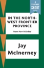Image for In the North-West Frontier Province