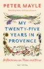 Image for My twenty-five years in Provence  : reflections on then and now