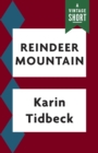 Image for Reindeer Mountain: A Story