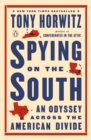 Image for Spying on the South: An Odyssey Across the American Divide