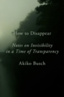 Image for How To Disappear