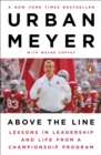 Image for Above the line: lessons in leadership and life from a championship program