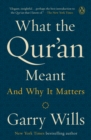 Image for What the Qur®an meant and why it matters