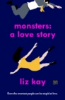 Image for Monsters: A Love Story