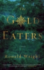 Image for Gold Eaters: A Novel