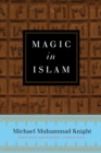 Image for Magic in Islam