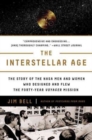Image for The interstellar age  : inside the forty-year Voyager mission