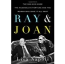 Image for Ray &amp; Joan  : the man who made the McDonald&#39;s fortune and the woman who gave it all away