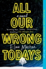 Image for All Our Wrong Todays