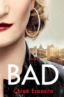 Image for Bad: A Novel