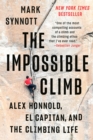 Image for Impossible Climb: Alex Honnold, El Capitan, and the Climbing Life