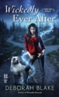 Image for Wickedly Ever After: A Baba Yaga Novella