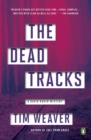 Image for The dead tracks: a David Raker mystery