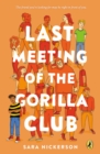 Image for Last Meeting of the Gorilla Club