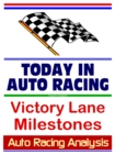 Image for Auto Racing Analysis Today in Auto Racing: Victory Lane Milestones