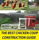 Image for 99 Cent Back Yard Best Chicken Coop Construction guide(Farming, Substainability, Garden and Home eBooks)