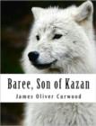 Image for 99CENT EBOOK &amp;quote;Amazing Baree Son of Kazan&amp;quote;