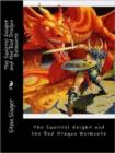 Image for 99Cent EBooks&amp;quote;A Squirrel Knight and the Red Dragon Belmonte&amp;quote;