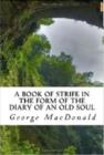 Image for Book Of Strife In the Form Of The Diary Of An Old Soul