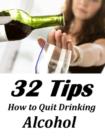 Image for How to Quit Drinking Alcohol 32 Tips