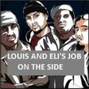 Image for Louis and Eli&#39;s Job on the Side