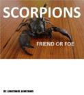 Image for Scorpions Friend or Foe?