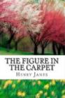 Image for Figure in the Carpet &amp; Other Stories