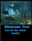 Image for Dinosaur Test Fun for the Whole Family