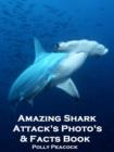 Image for Amazing Shark Attack&#39;s Photography &amp;and  Facts