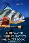 Image for Bluewater Fantastic Fish Fact&#39;s &amp; ; Photography
