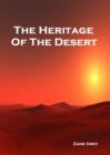 Image for Heritage of The Desert (Annotated)