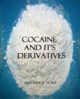 Image for Cocaine &amp;  It&#39;s Derivatives (Annotated)