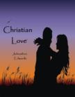 Image for Christian Love (Annotated)