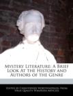 Image for Mystery Literature : A Brief Look at the History and Authors of the Genre