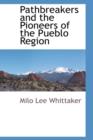 Image for Pathbreakers and the Pioneers of the Pueblo Region