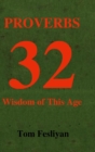 Image for Proverbs 32 : Wisdom of This Age
