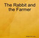 Image for The Rabbit and the Farmer