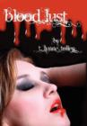 Image for Blood Lust (Blood Series Book 3)