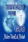 Image for Touched by God