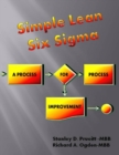 Image for Simple Lean Six Sigma, A Process For Process Improvement