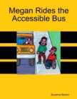 Image for Megan Rides the Accessible Bus
