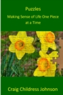 Image for Puzzles - Making Sense of Life One Piece at a Time