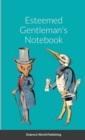 Image for Esteemed Gentleman&#39;s Notebook