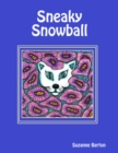 Image for Sneaky Snowball